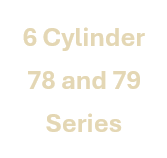78 and 79 Series 6 Cyl