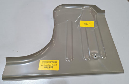 40 Front Floor Panel RIGHT 40/45 Series Heavy Duty